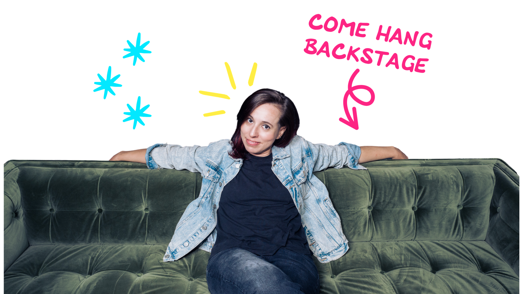 Lex Roman on a couch with "come hang backstage" and some decoration