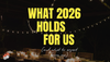 What 2026 holds for us (and what to expect from me)
