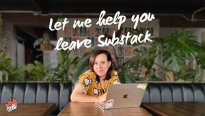 Are you moving from Substack to a new platform?