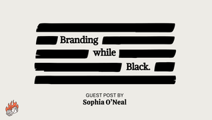 Branding while Black