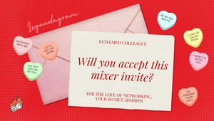 Send a Legendagram! Invite a colleague you admire to our mixer