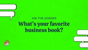 Ask The Legends: What's your favorite business book?